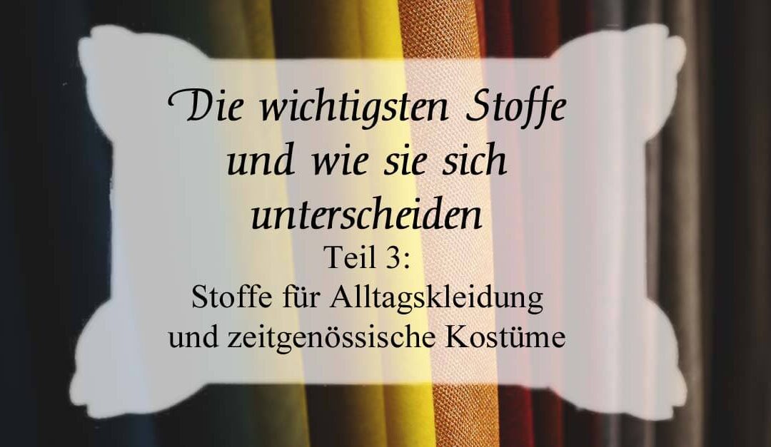 Stoffe für Alltagskleidung, Kostüme und SIFI-Uniformen